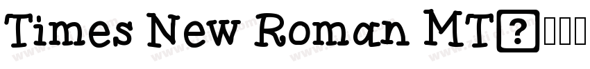 Times New Roman MT字体转换